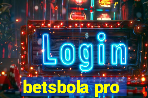 betsbola pro